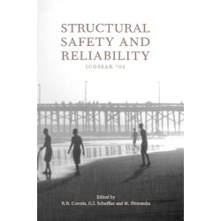Structural Safety and Reliability: Proceedings of the Eighth International Conference, ICOSSAR '01, Newport Beach, CA, USA, 17-22 June 2001