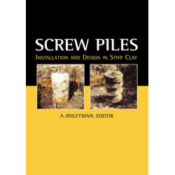 Screw Piles - Installation and Design in Stiff Clay