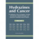 Hydrazines and Cancer: A Guidebook on the Carciognic Activities of Hydrazines, Related Chemicals, and Hydrazine Containing Natural Products