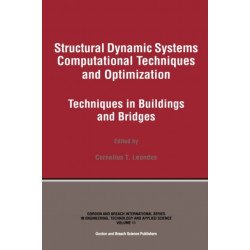 Structural Dynamic Systems Computational Techniques and Optimization: Techniques in Buildings and Bridges