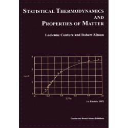 Statistical Thermodynamics and Properties of Matter