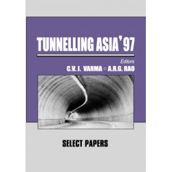 Tunnelling Asia '97: Select Papers