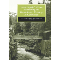 Geochemical Processes, Weathering and Groundwater Recharge in Catchments