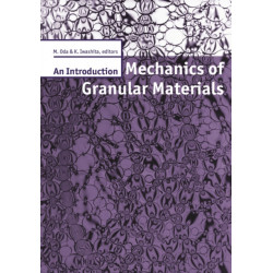 Mechanics of Granular Materials: An Introduction: An Introduction