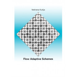 Flow Adaptive Schemes