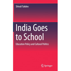 India Goes to School: Education Policy and Cultural Politics
