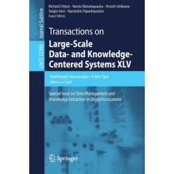 Transactions on Large-Scale Data- and Knowledge-Centered Systems XLV: Special Issue on Data Management and Knowledge Extraction in Digital Ecosystems