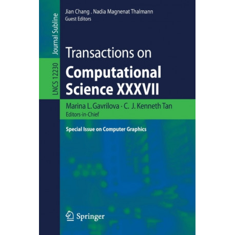 Transactions on Computational Science XXXVII: Special Issue on Computer Graphics