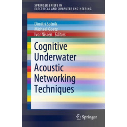 Cognitive Underwater Acoustic Networking Techniques