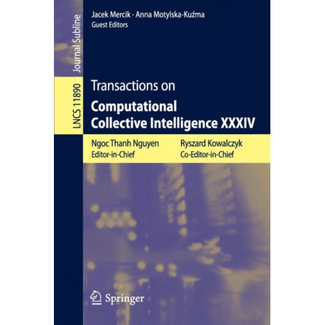 Transactions on Computational Collective Intelligence XXXIV