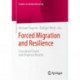 Forced Migration and Resilience: Conceptual Issues and Empirical Results