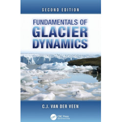 Fundamentals of Glacier Dynamics