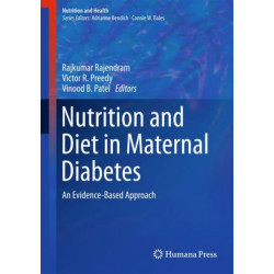 Nutrition and Diet in Maternal Diabetes: An Evidence-Based Approach