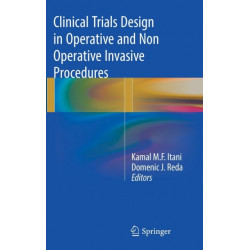 Clinical Trials Design in Operative and Non Operative Invasive Procedures