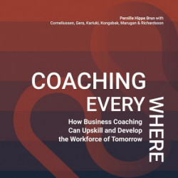 Coaching Everywhere: How Business Coaching Can Upskill and Develop the Workforce of Tomorrow