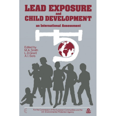 Lead Exposure and Child Development: An International Assessment