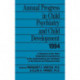 Annual Progress in Child Psychiatry and Child Development 1994