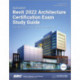 Autodesk Revit 2022 Architecture Certification Exam Study Guide: Certified User and Certified Professional