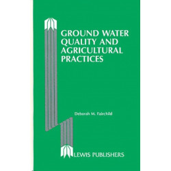 Ground Water Quality and Agricultural Practices