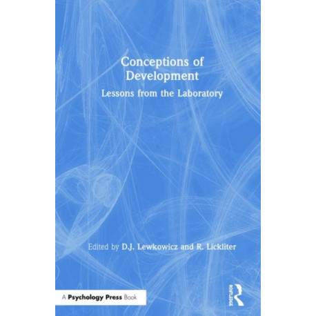 Conceptions of Development: Lessons from the Laboratory
