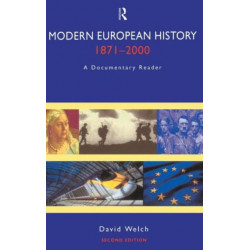 Modern European History, 1871-2000: A Documentary Reader