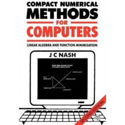 Compact Numerical Methods for Computers: Linear Algebra and Function Minimisation