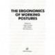The Ergonomics Of Working Postures: Models, Methods And Cases: The Proceedings Of The First International Occupational Ergonomics Symposium, Zadar, Yugoslavia, 15-17 April 1985