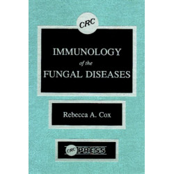 Immunology of the Fungal Diseases