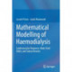 Mathematical Modelling of Haemodialysis: Cardiovascular Response, Body Fluid Shifts, and Solute Kinetics