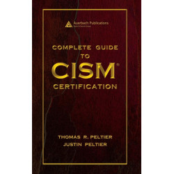 Complete Guide to CISM Certification