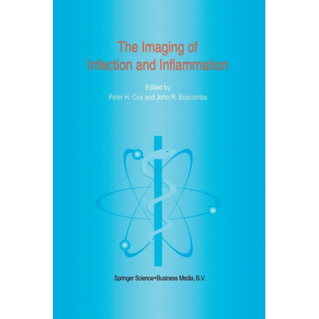 The Imaging of Infection and Inflammation