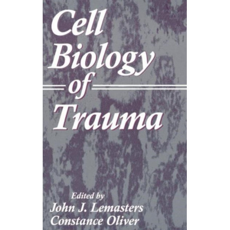 Cell Biology of Trauma