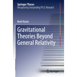 Gravitational Theories Beyond General Relativity