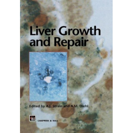 Liver Growth and Repair