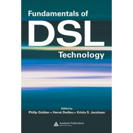 Fundamentals of DSL Technology