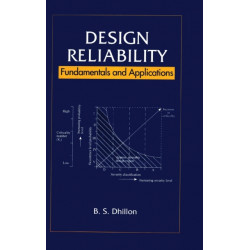 Design Reliability: Fundamentals and Applications