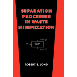 Separation Processes in Waste Minimization