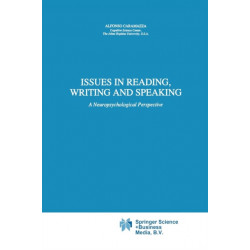 Issues in Reading, Writing and Speaking: A Neuropsychological Perspective