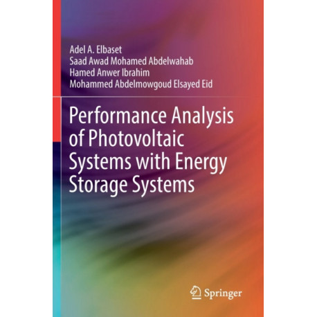 Performance Analysis of Photovoltaic Systems with Energy Storage Systems