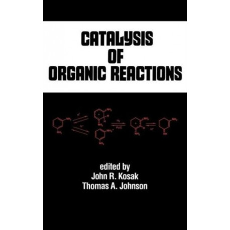 Catalysis of Organic Reactions
