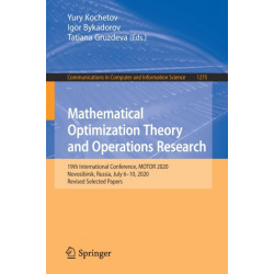 Mathematical Optimization Theory and Operations Research: 19th International Conference, MOTOR 2020, Novosibirsk, Russia, July 6–10, 2020, Revised Selected Papers
