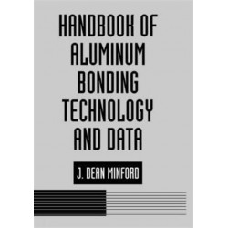 Handbook of Aluminum Bonding Technology and Data