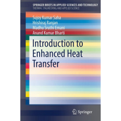 Introduction to Enhanced Heat Transfer