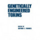 Genetically Engineered Toxins