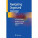 Navigating Organized Urology: A Practical Guide