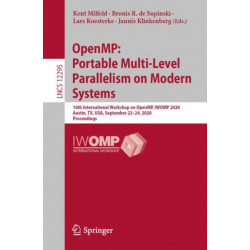 OpenMP: Portable Multi-Level Parallelism on Modern Systems: 16th International Workshop on OpenMP, IWOMP 2020, Austin, TX, USA, September 22–24, 2020, Proceedings
