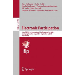 Electronic Participation: 12th IFIP WG 8.5 International Conference, ePart 2020, Linkoping, Sweden, August 31 – September 2, 2020, Proceedings