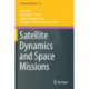 Satellite Dynamics and Space Missions