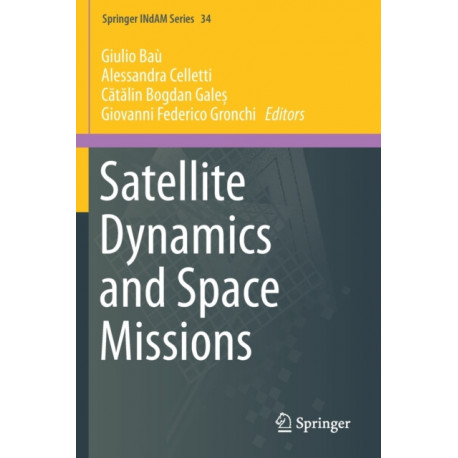 Satellite Dynamics and Space Missions