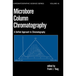 Microbore Column Chromatography: A Unified Approach to Chromatography